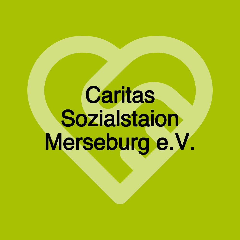 Caritas Sozialstaion Merseburg e.V.