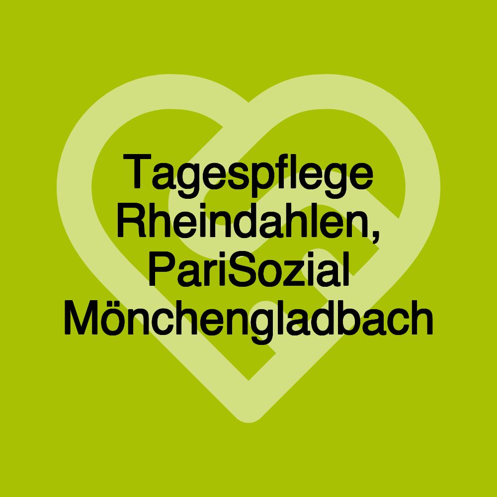 Tagespflege Rheindahlen, PariSozial Mönchengladbach