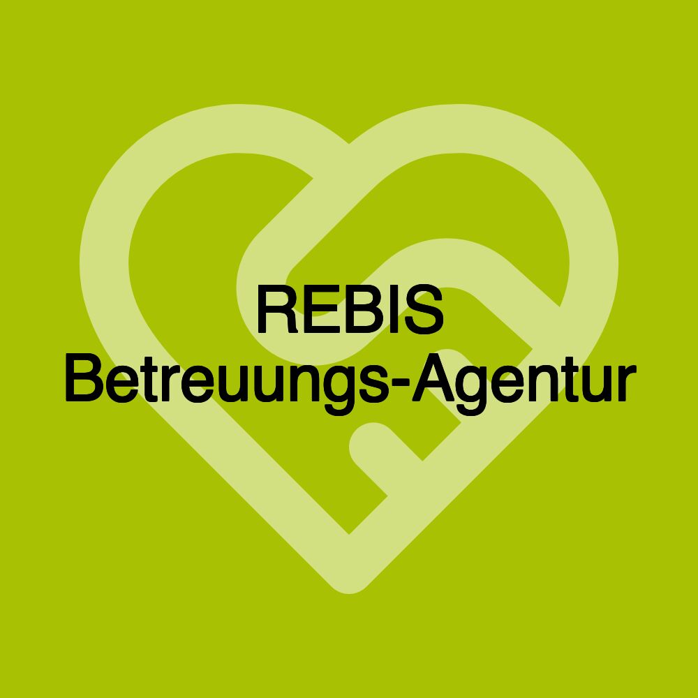 REBIS Betreuungs-Agentur