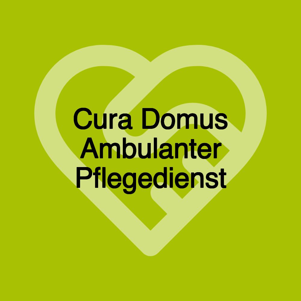 Cura Domus Ambulanter Pflegedienst