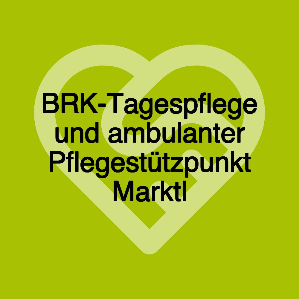 BRK-Tagespflege und ambulanter Pflegestützpunkt Marktl