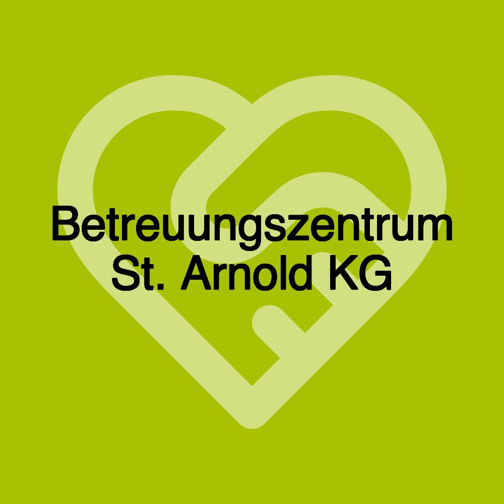 Betreuungszentrum St. Arnold KG