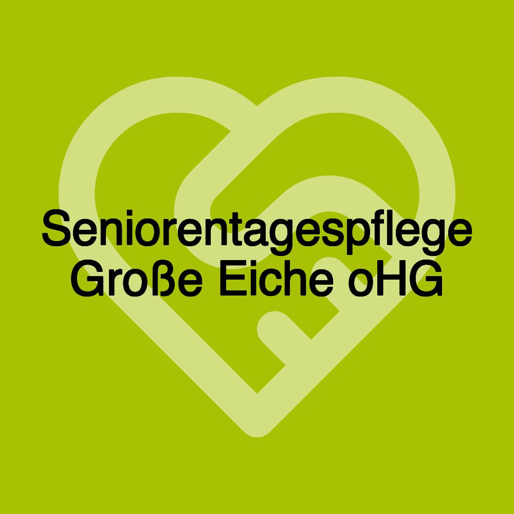 Seniorentagespflege Große Eiche oHG