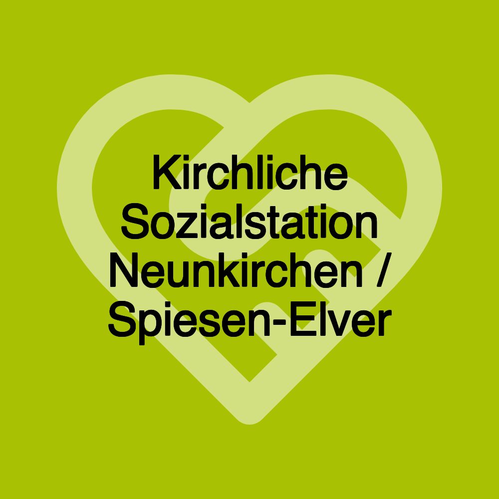 Kirchliche Sozialstation Neunkirchen / Spiesen-Elver