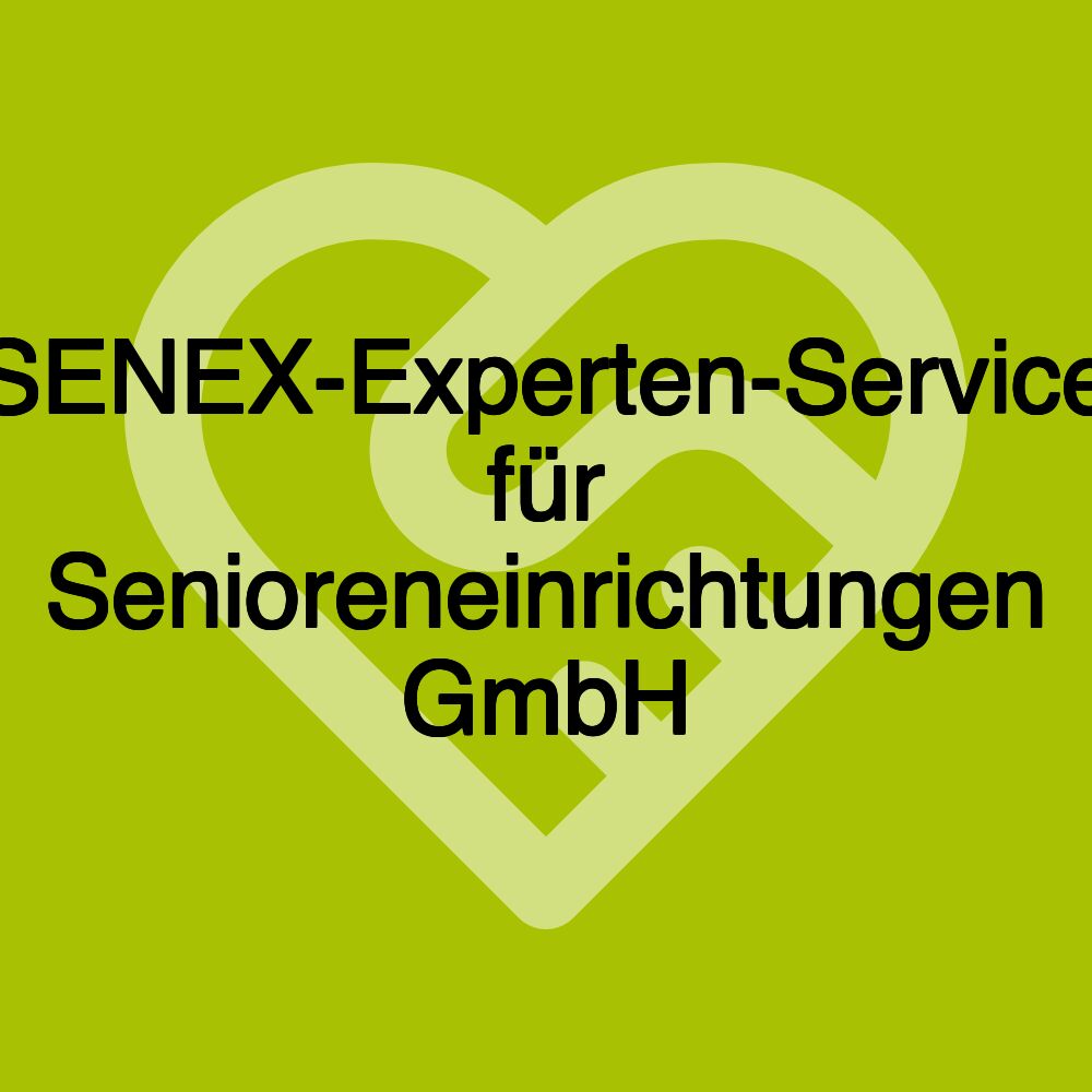 SENEX-Experten-Service für Senioreneinrichtungen GmbH