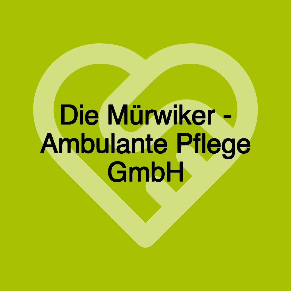 Die Mürwiker - Ambulante Pflege GmbH