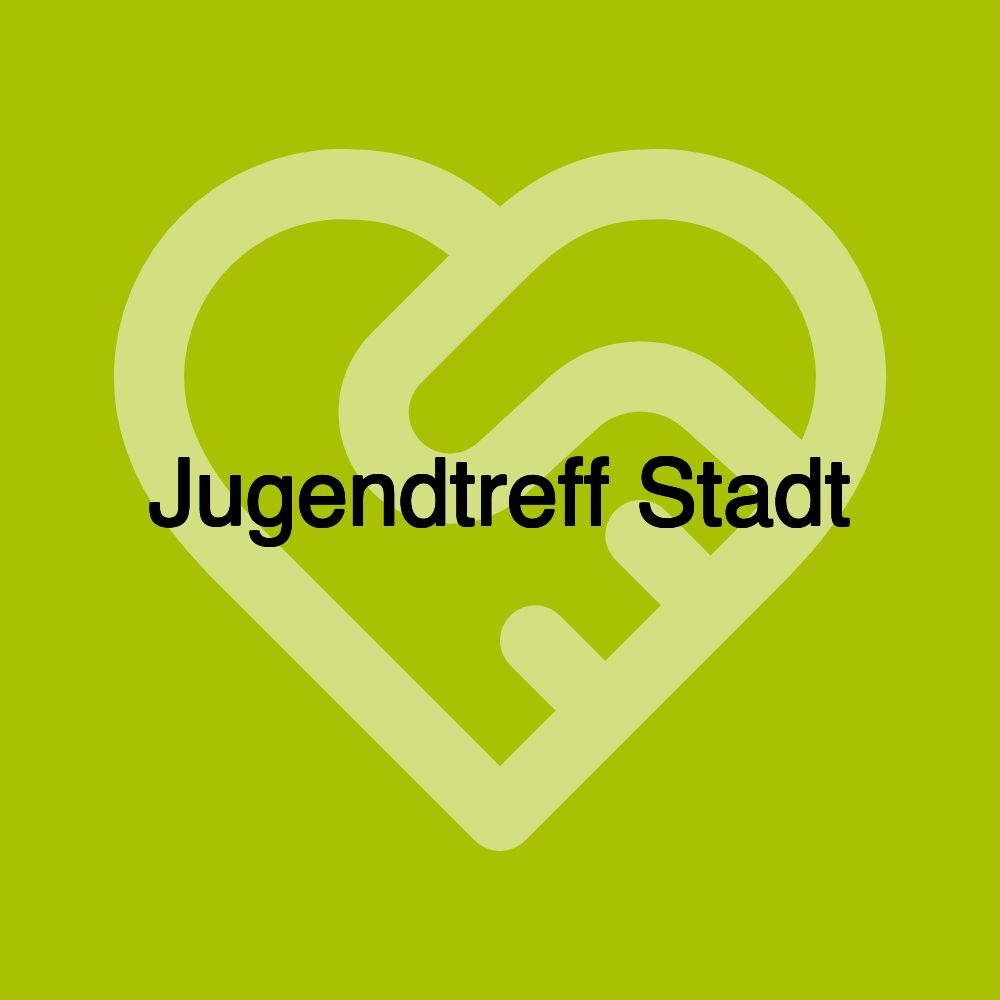 Jugendtreff Stadt