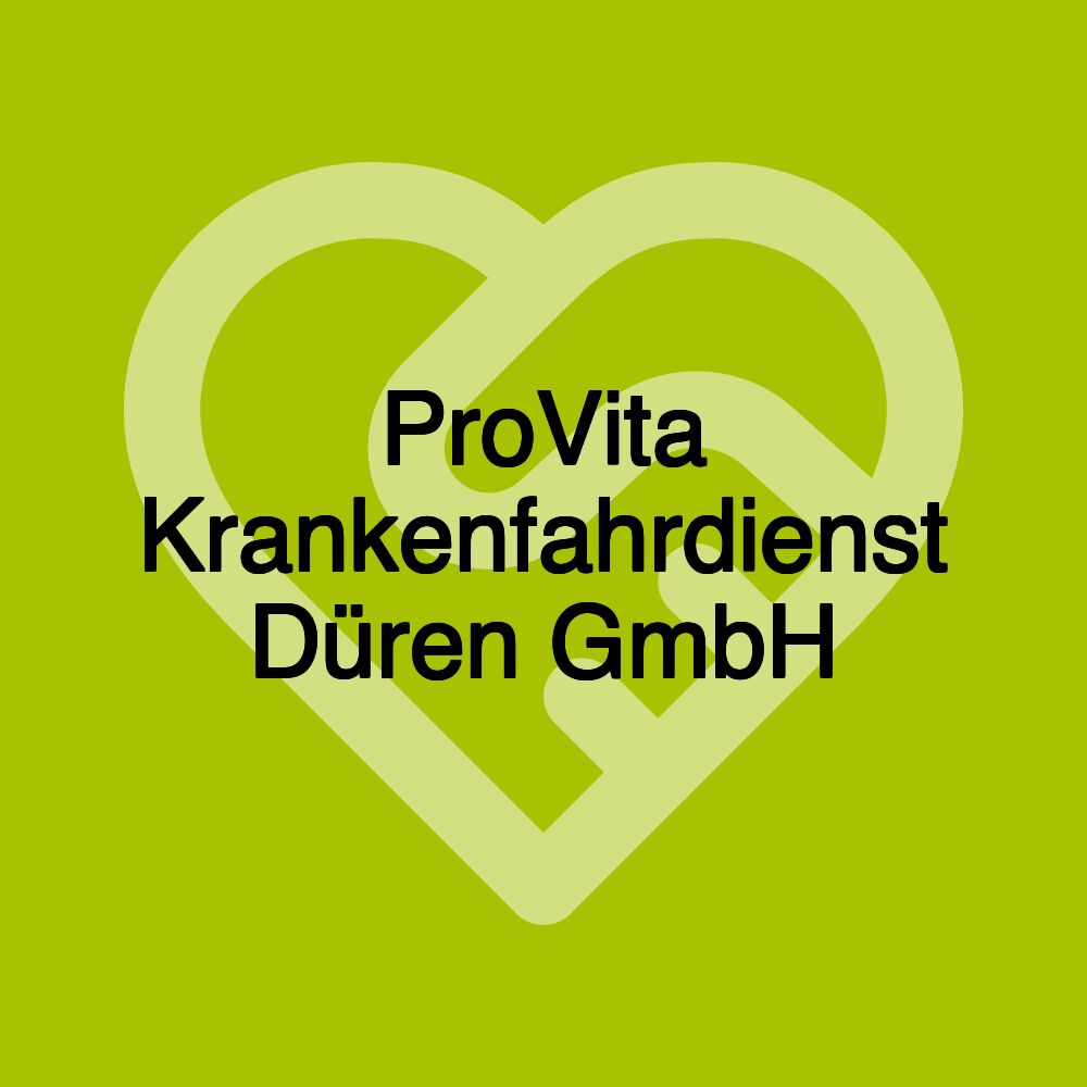 ProVita Krankenfahrdienst Düren GmbH