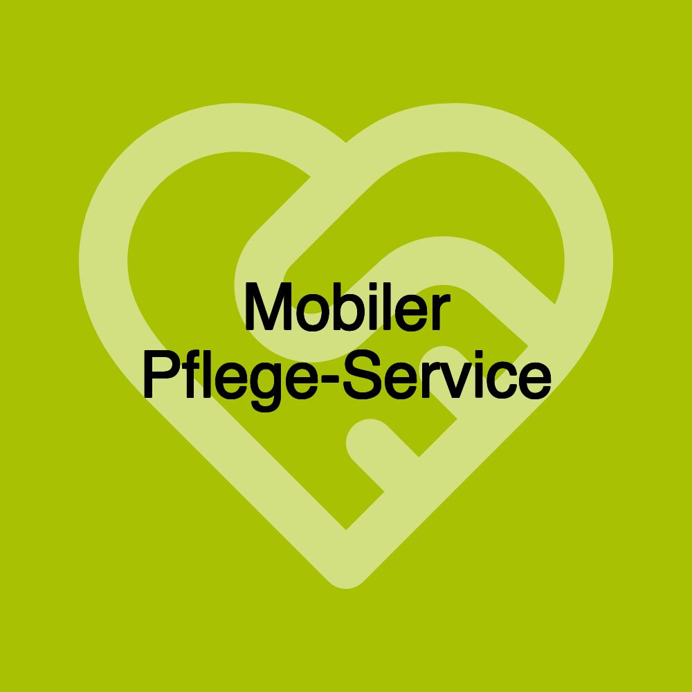 Mobiler Pflege-Service