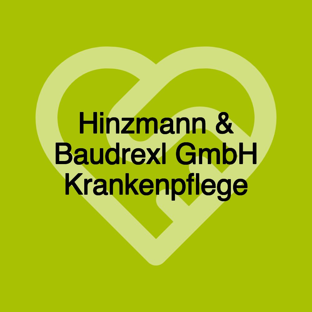 Hinzmann & Baudrexl GmbH Krankenpflege