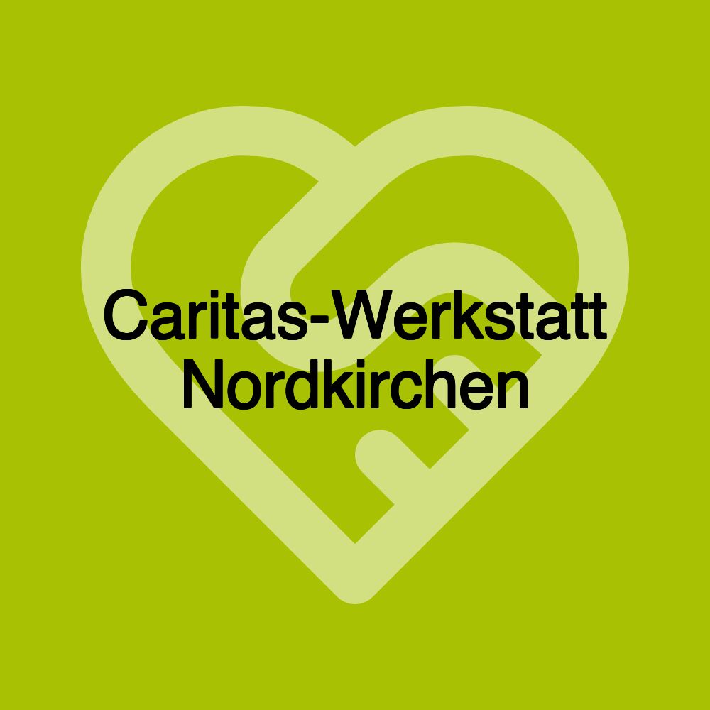 Caritas-Werkstatt Nordkirchen