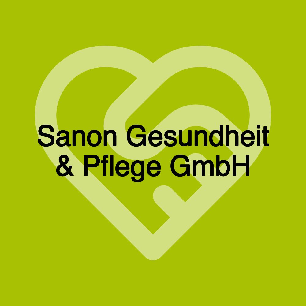 Sanon Gesundheit & Pflege GmbH