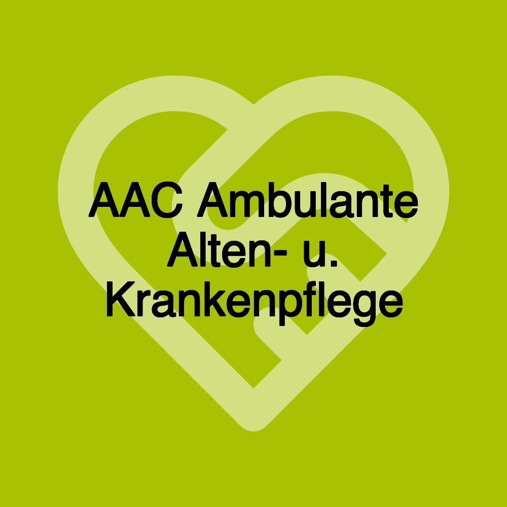 AAC Ambulante Alten- u. Krankenpflege