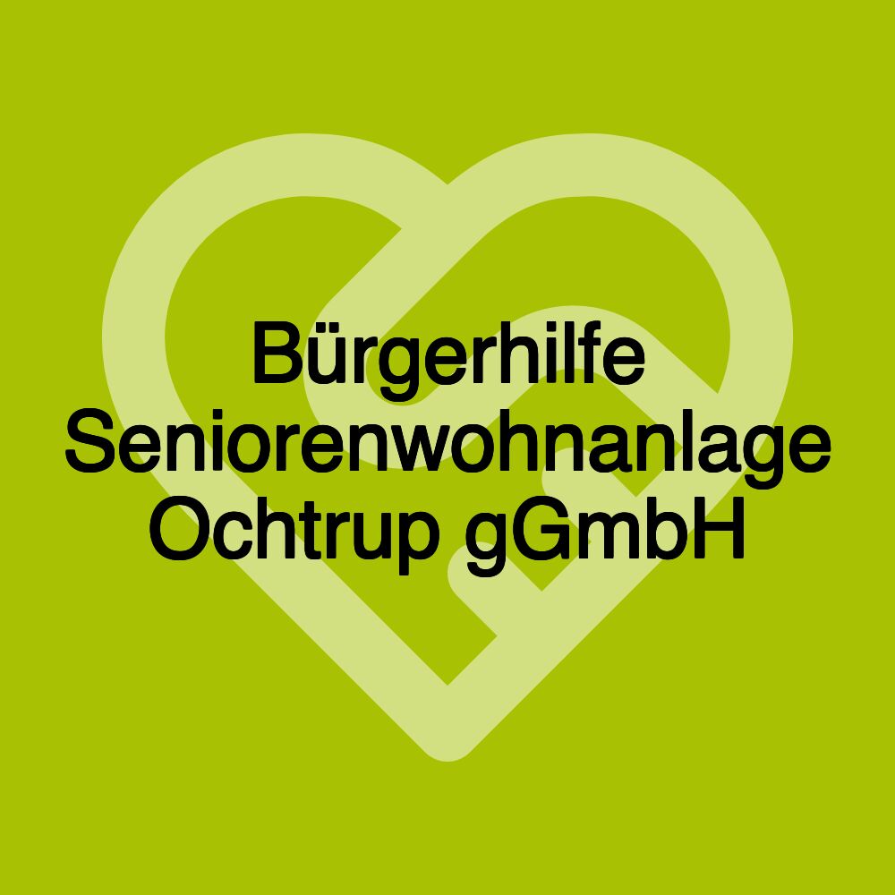 Bürgerhilfe Seniorenwohnanlage Ochtrup gGmbH