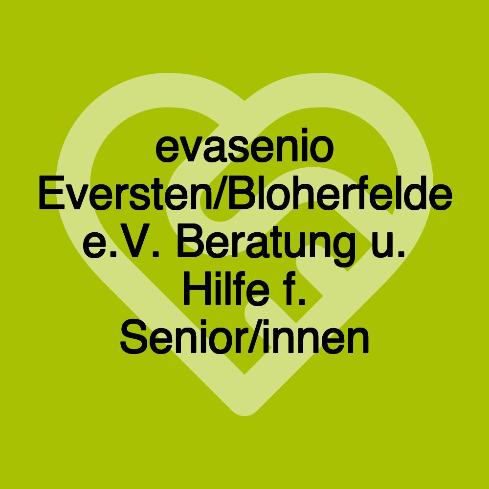 evasenio Eversten/Bloherfelde e.V. Beratung u. Hilfe f. Senior/innen