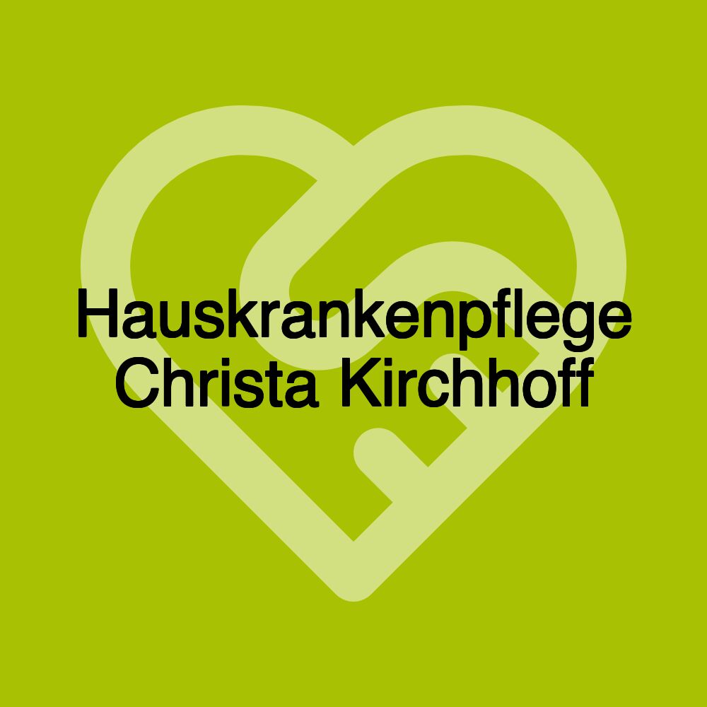 Hauskrankenpflege Christa Kirchhoff