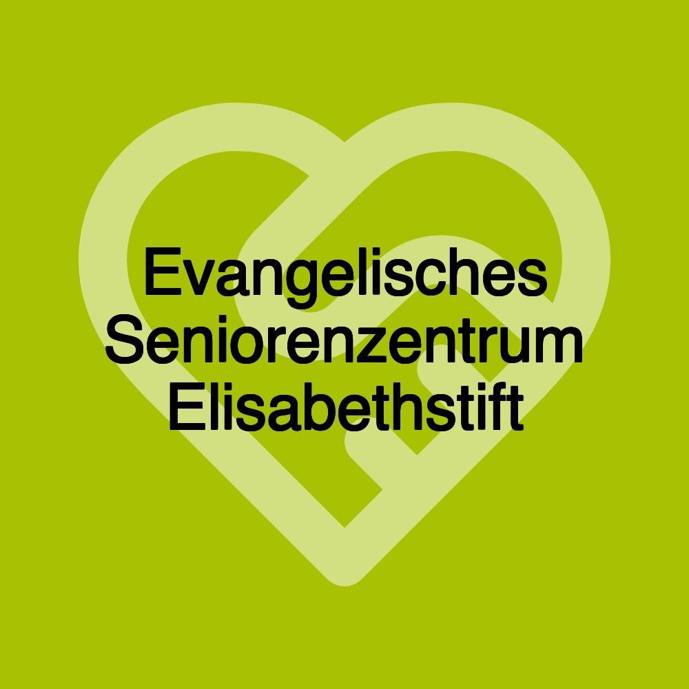 Evangelisches Seniorenzentrum Elisabethstift