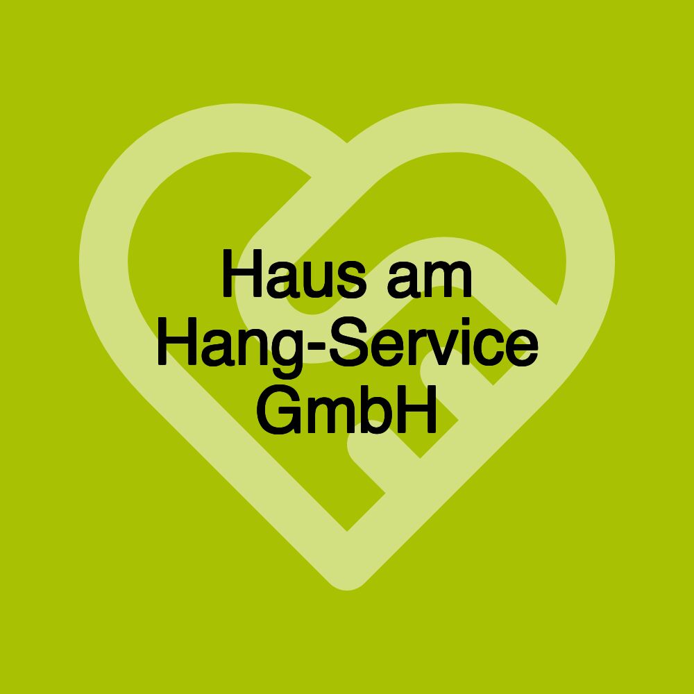 Haus am Hang-Service GmbH