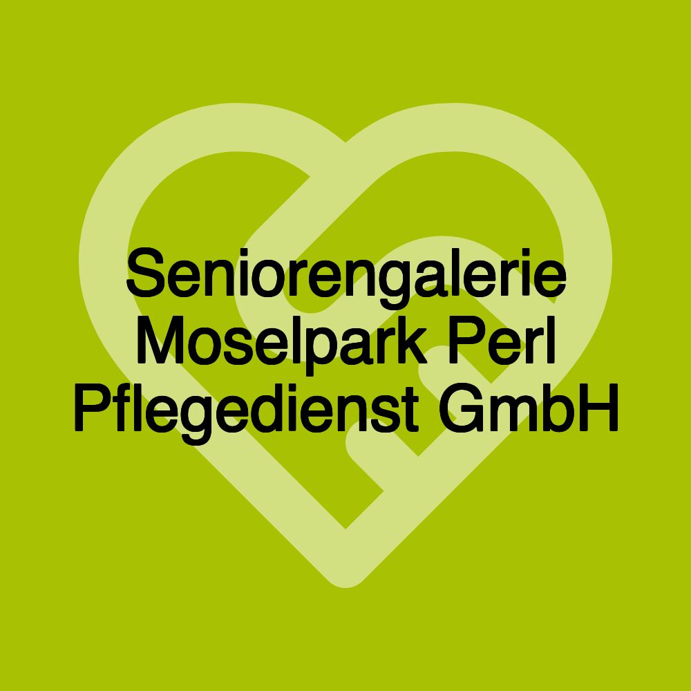 Seniorengalerie Moselpark Perl Pflegedienst GmbH