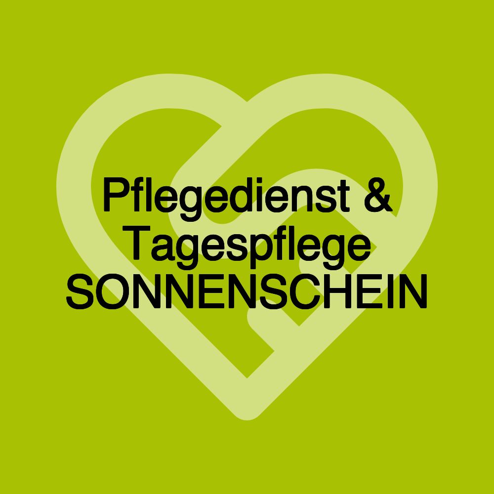 Pflegedienst & Tagespflege SONNENSCHEIN