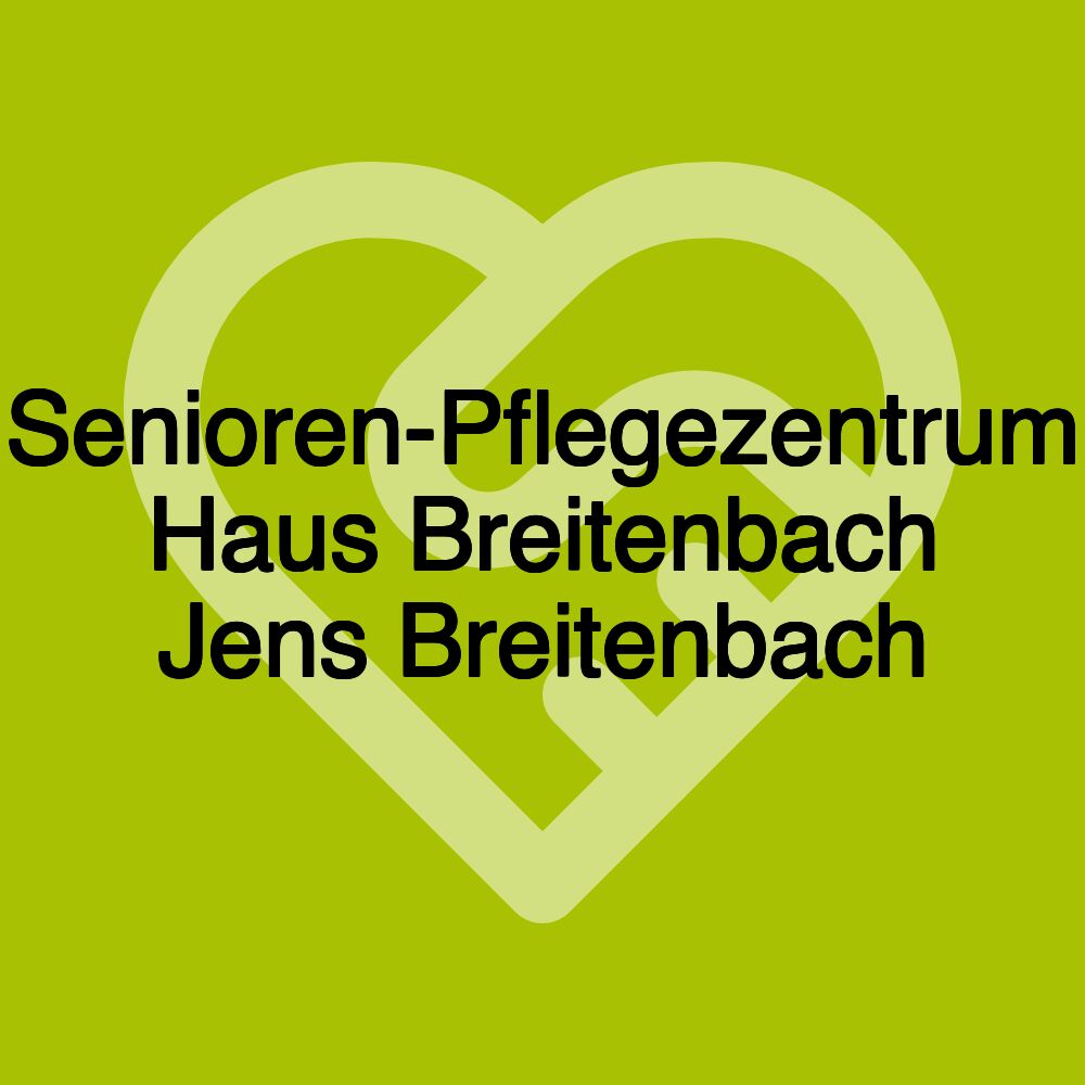 Senioren-Pflegezentrum Haus Breitenbach Jens Breitenbach