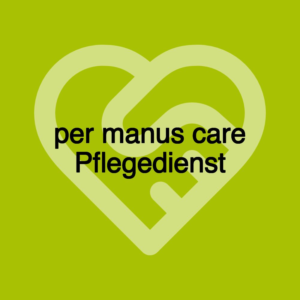 per manus care Pflegedienst