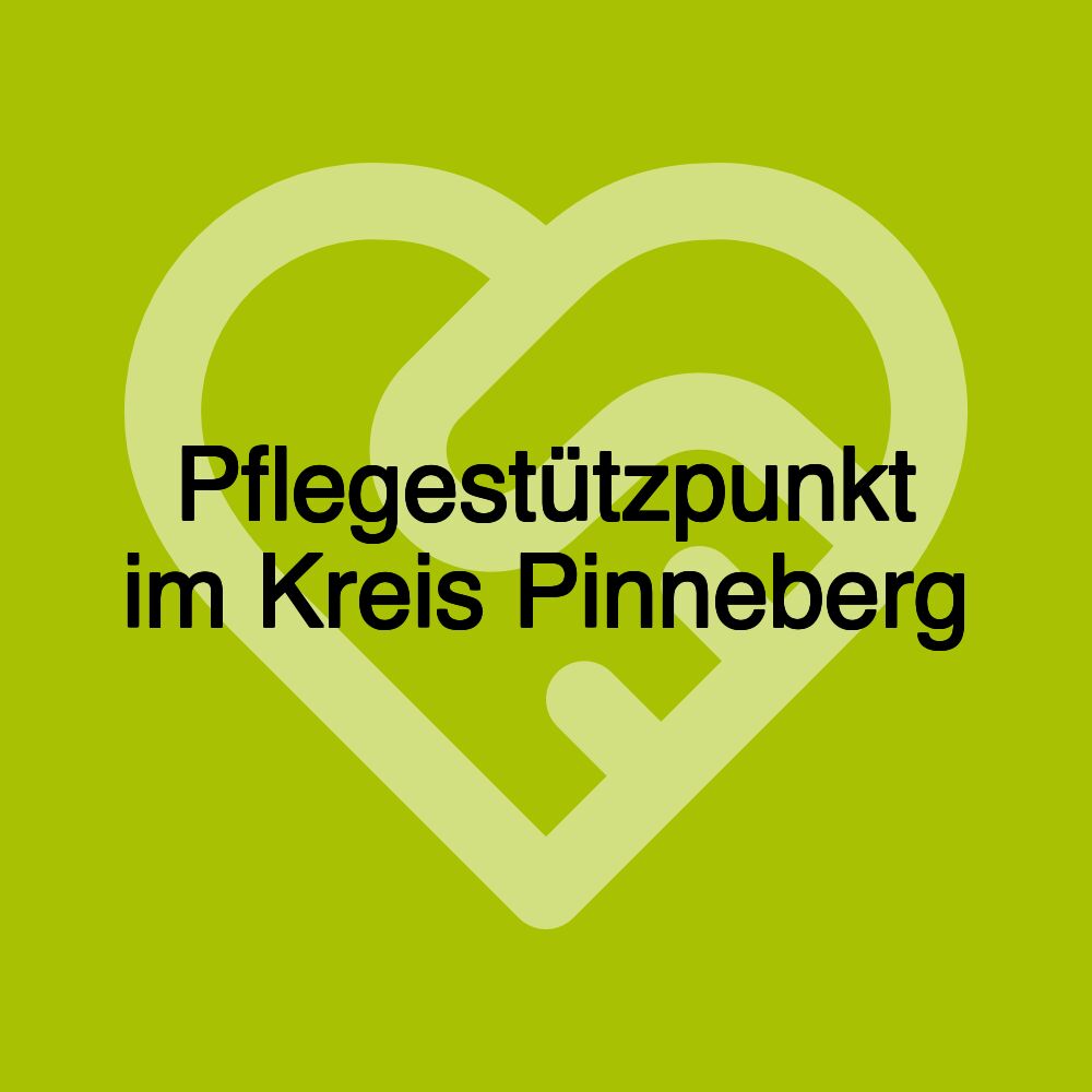 Pflegestützpunkt im Kreis Pinneberg