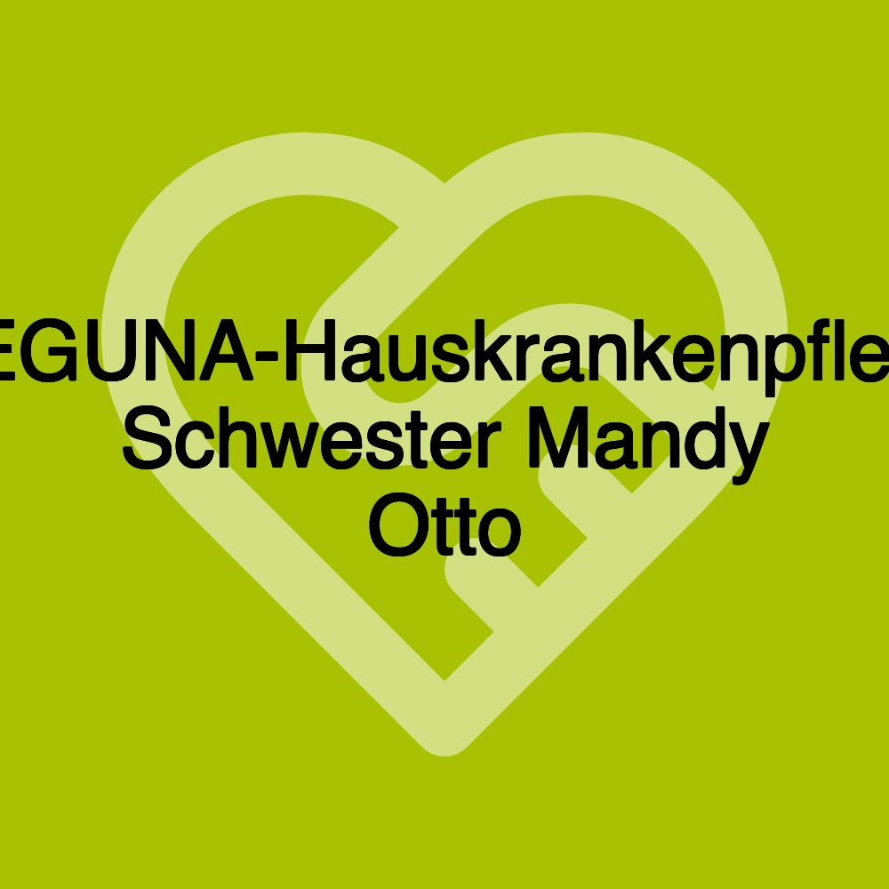 DEGUNA-Hauskrankenpflege Schwester Mandy Otto