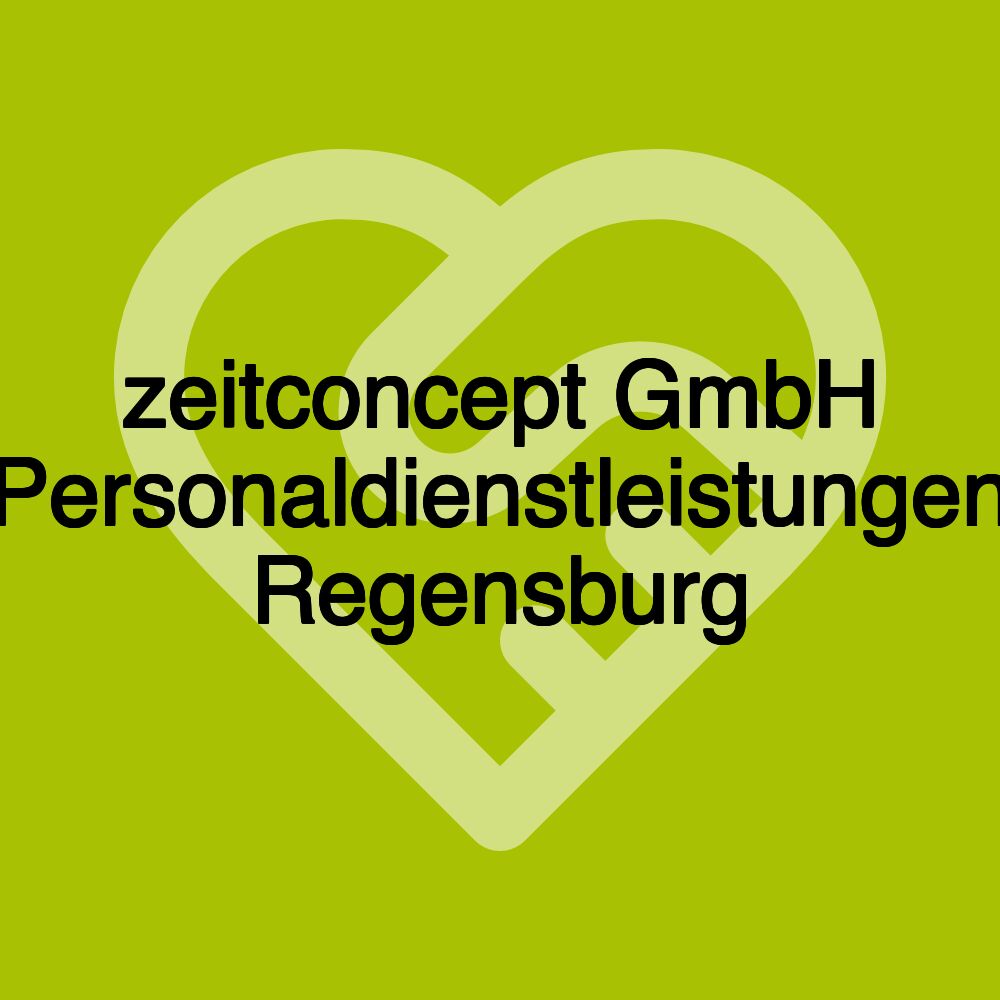 zeitconcept GmbH Personaldienstleistungen Regensburg