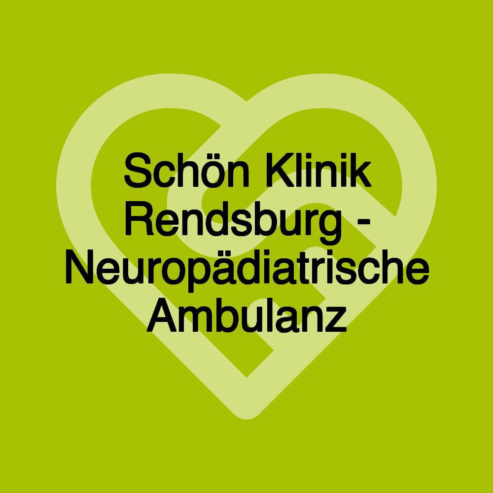 Schön Klinik Rendsburg - Neuropädiatrische Ambulanz