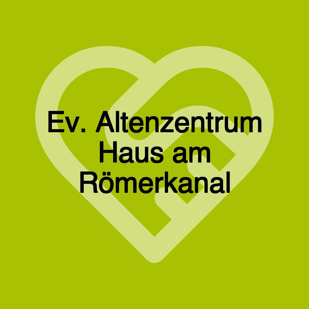 Ev. Altenzentrum Haus am Römerkanal