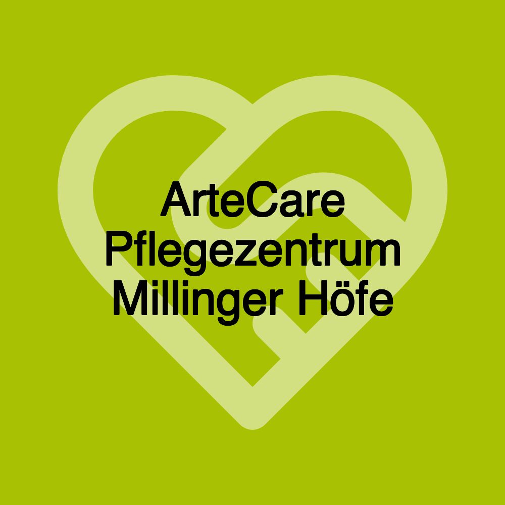 ArteCare Pflegezentrum Millinger Höfe