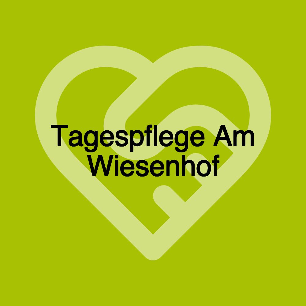 Tagespflege Am Wiesenhof