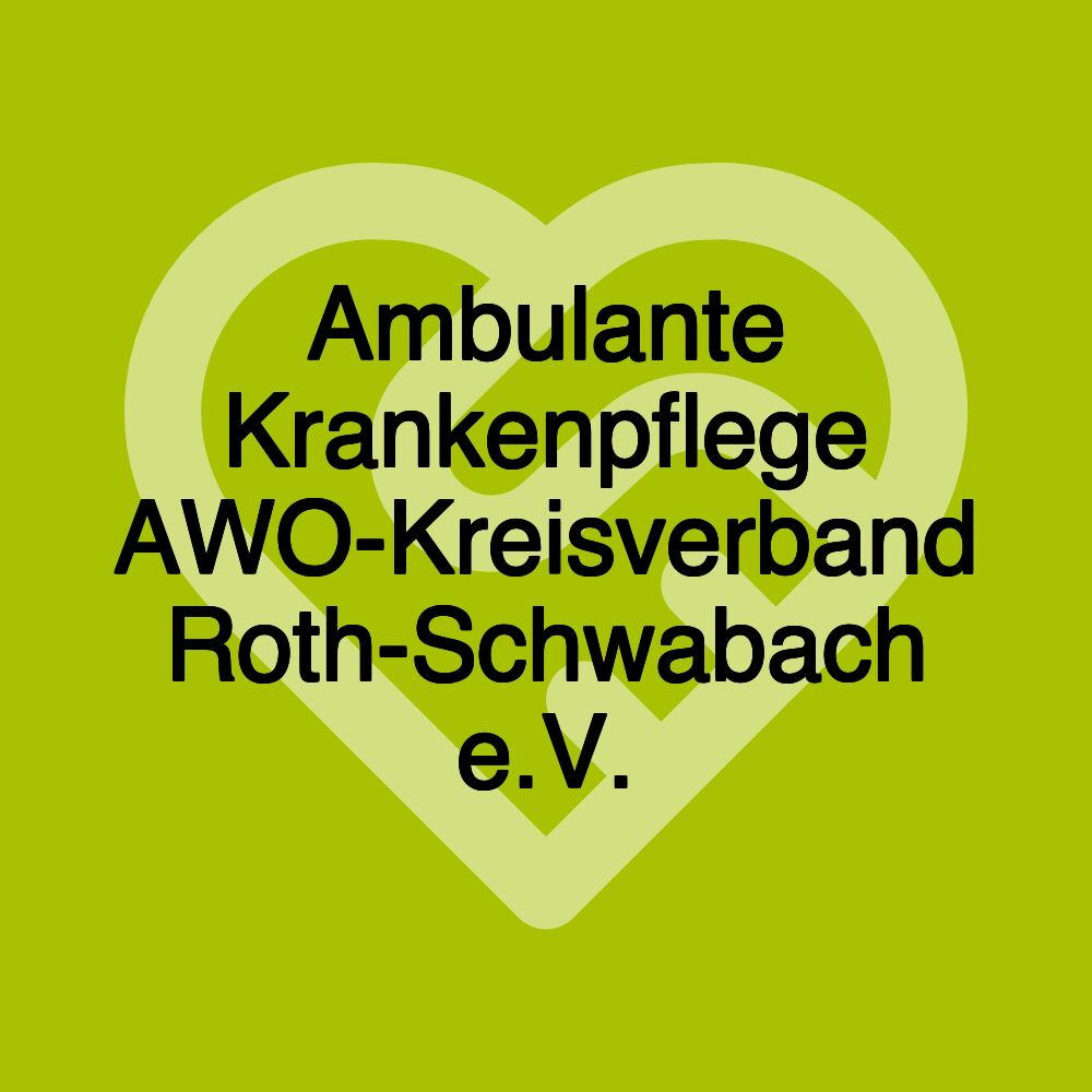 Ambulante Krankenpflege AWO-Kreisverband Roth-Schwabach e.V.