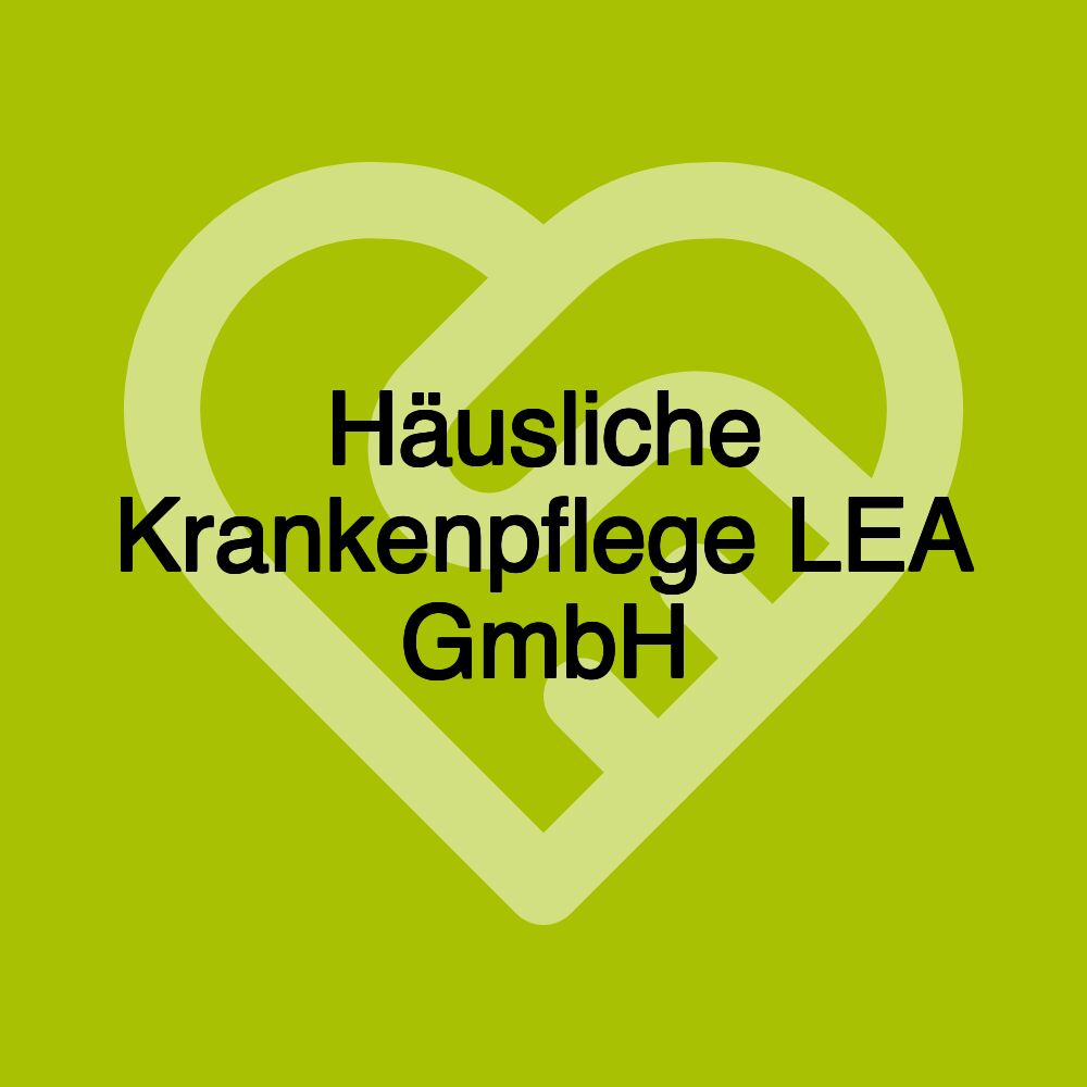 Häusliche Krankenpflege LEA GmbH