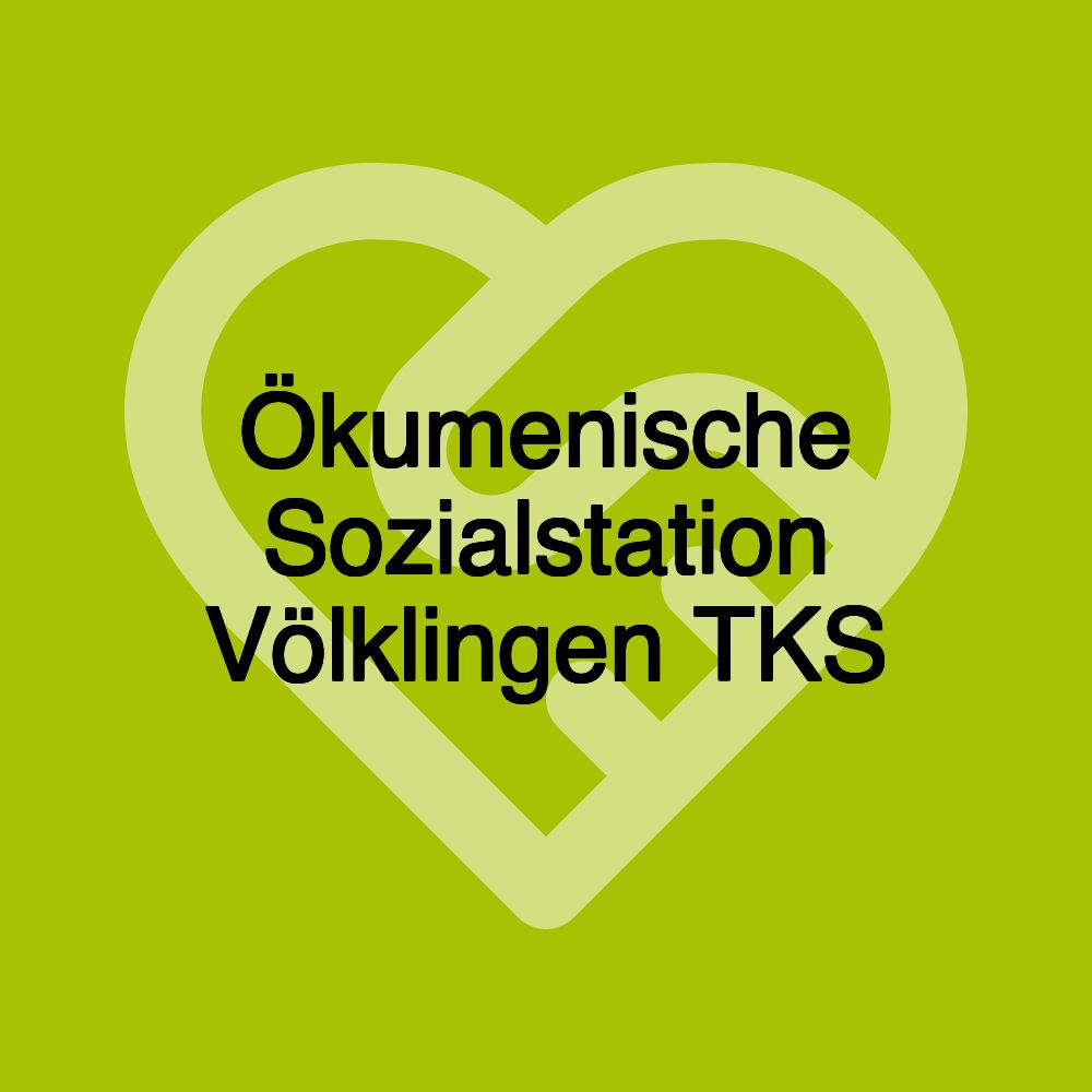 Ökumenische Sozialstation Völklingen TKS