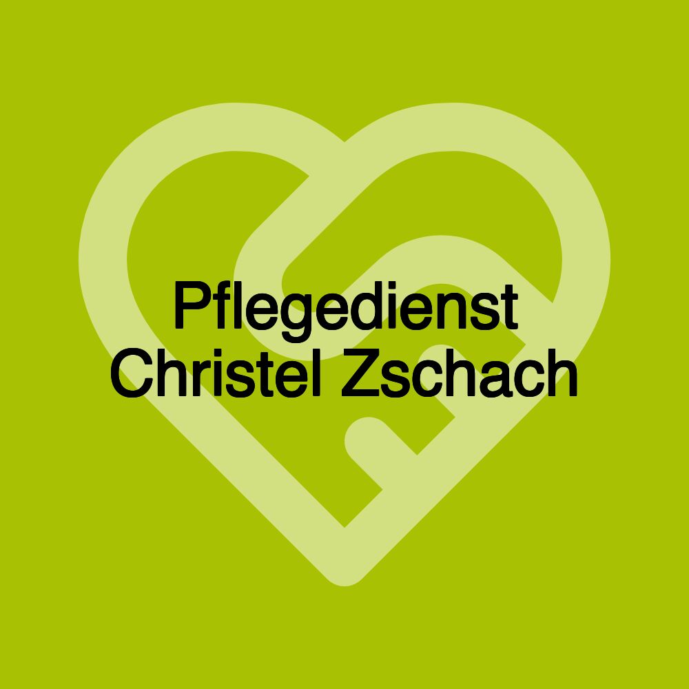 Pflegedienst Christel Zschach