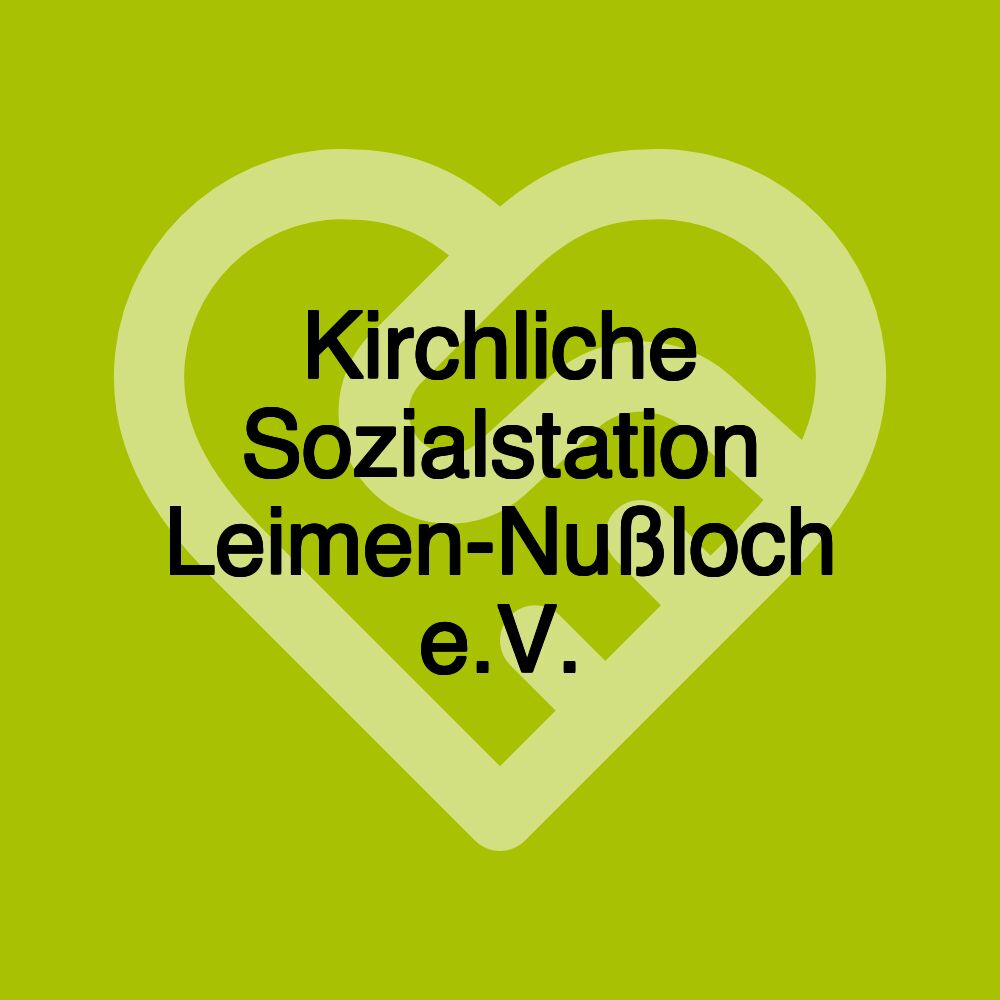 Kirchliche Sozialstation Leimen-Nußloch e.V.