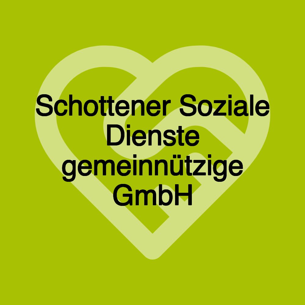 Schottener Soziale Dienste gemeinnützige GmbH