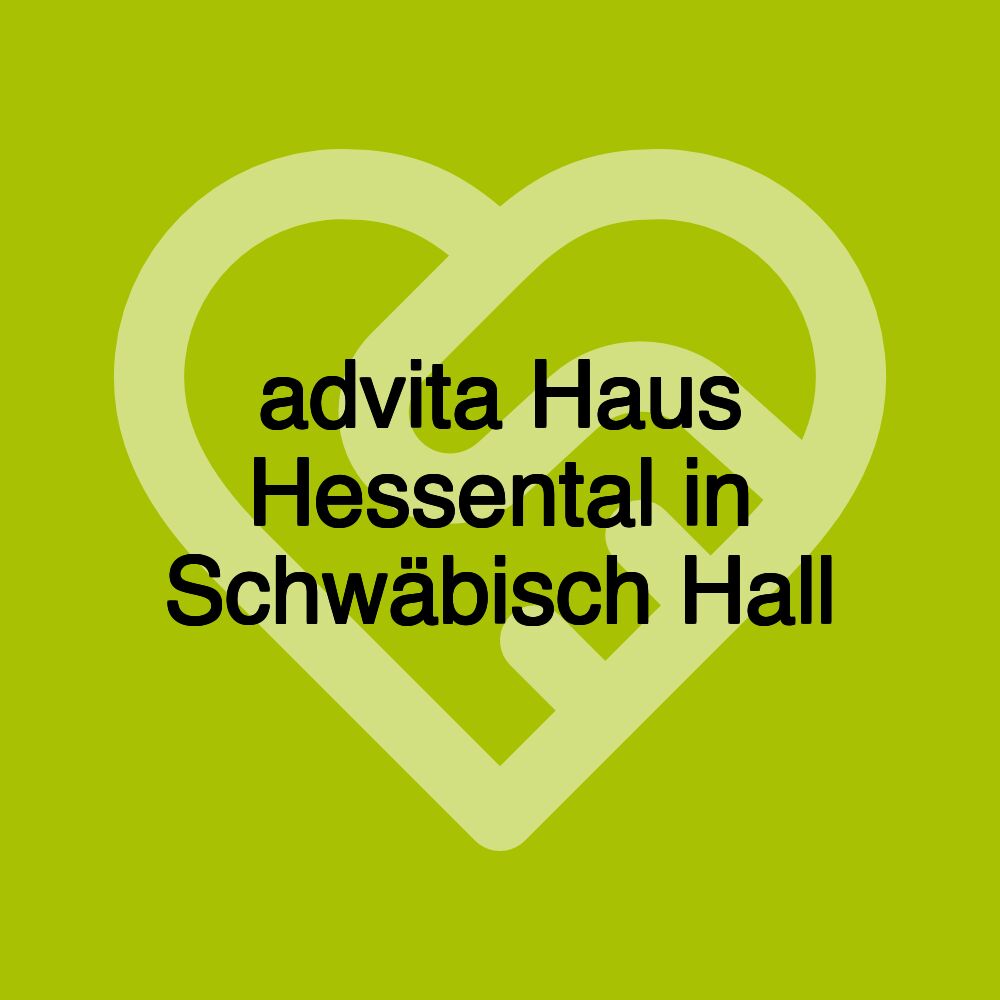 advita Haus Hessental in Schwäbisch Hall