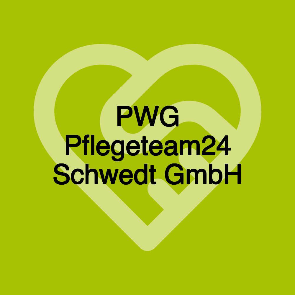 PWG Pflegeteam24 Schwedt GmbH