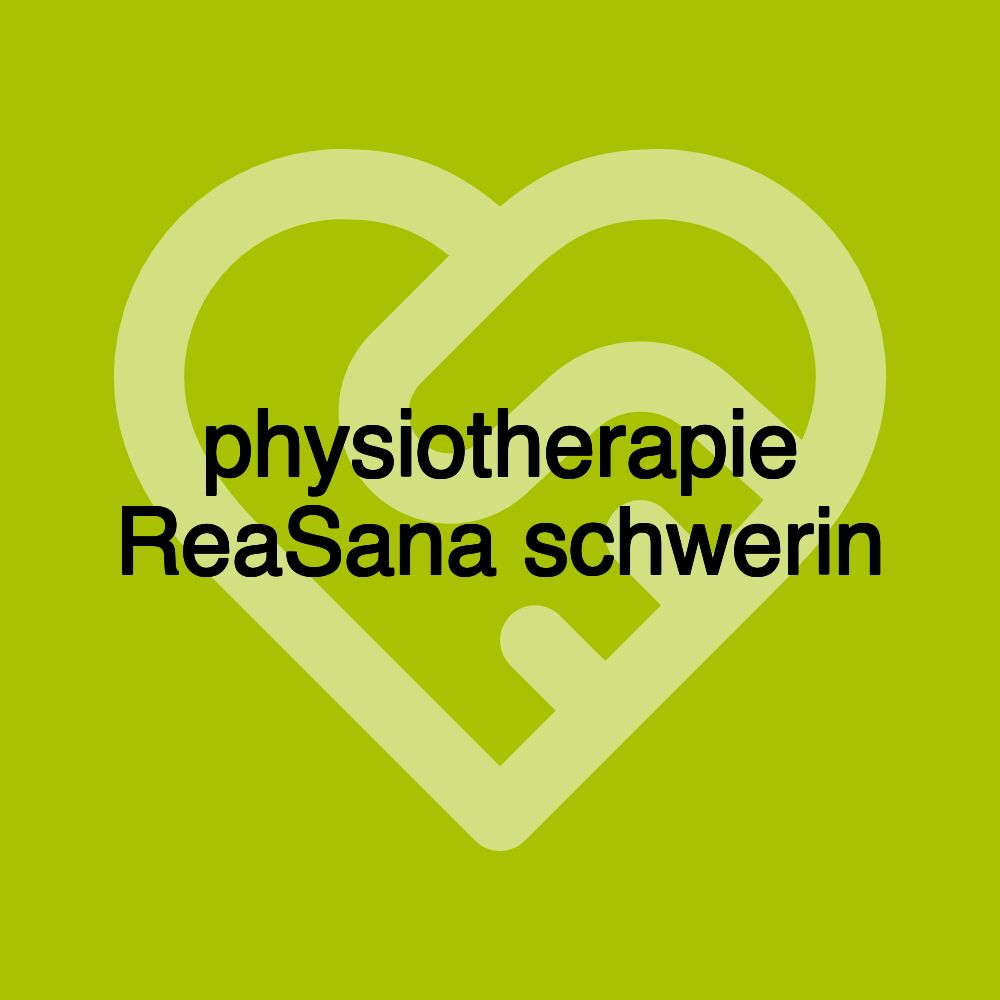 physiotherapie ReaSana schwerin