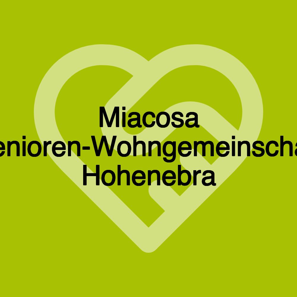 Miacosa Senioren-Wohngemeinschaft Hohenebra