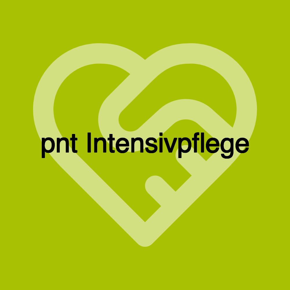 pnt Intensivpflege