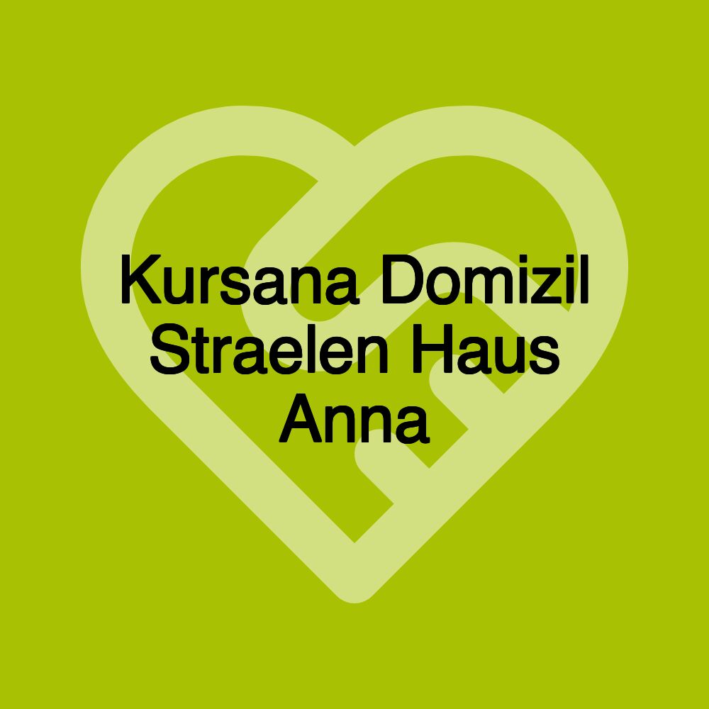 Kursana Domizil Straelen Haus Anna