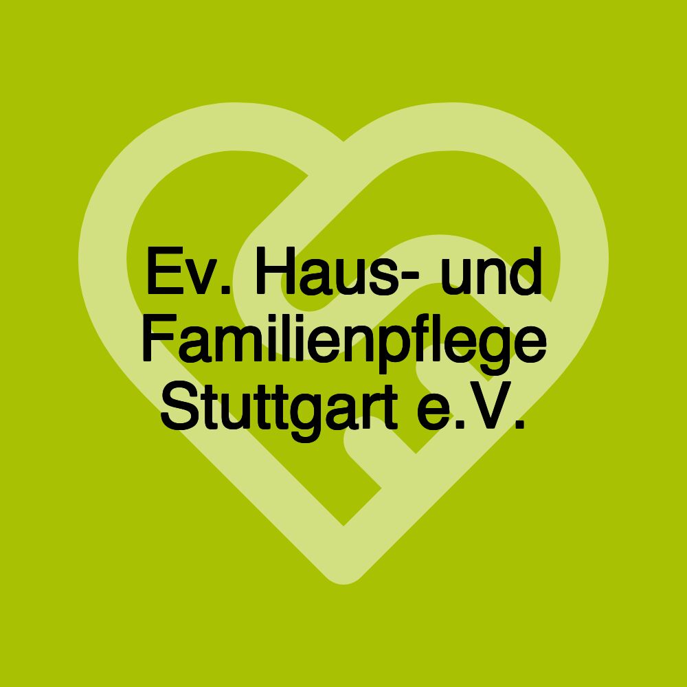 Ev. Haus- und Familienpflege Stuttgart e.V.