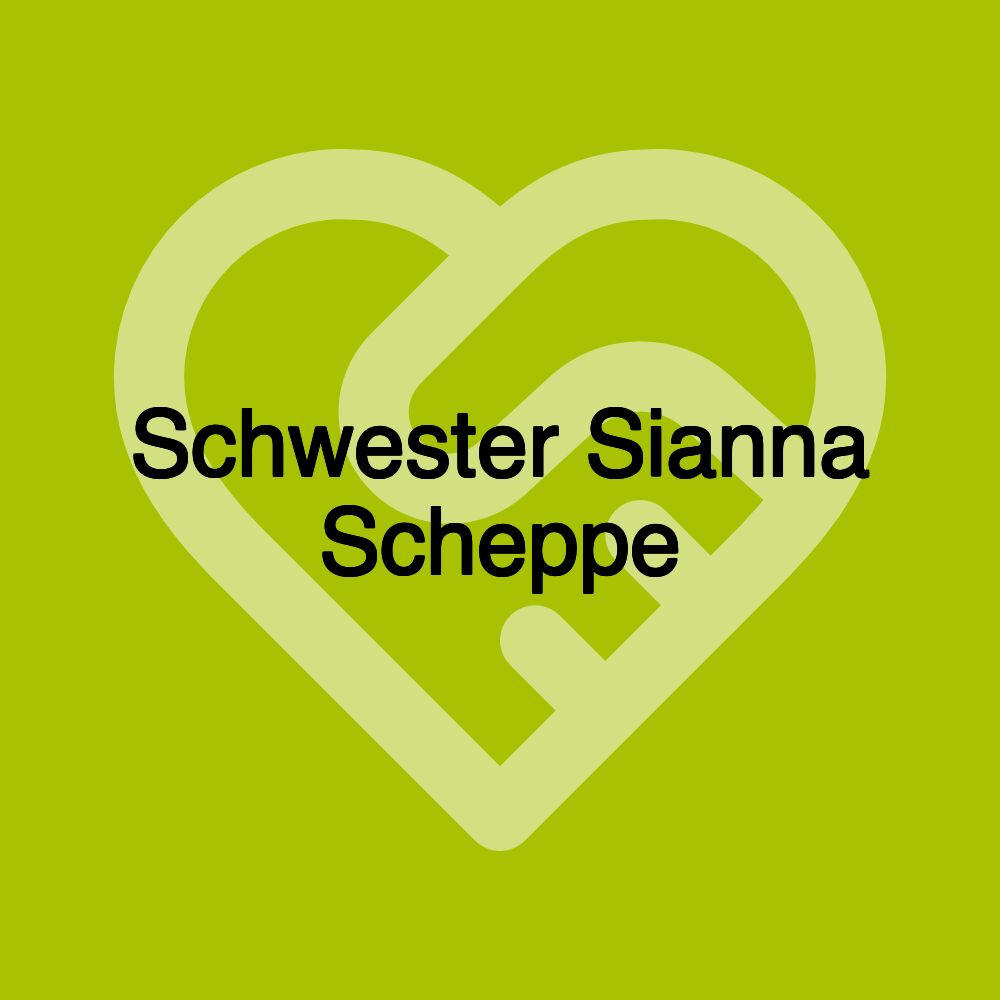 Schwester Sianna Scheppe