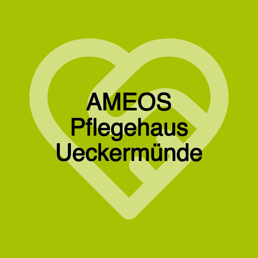 AMEOS Pflegehaus Ueckermünde