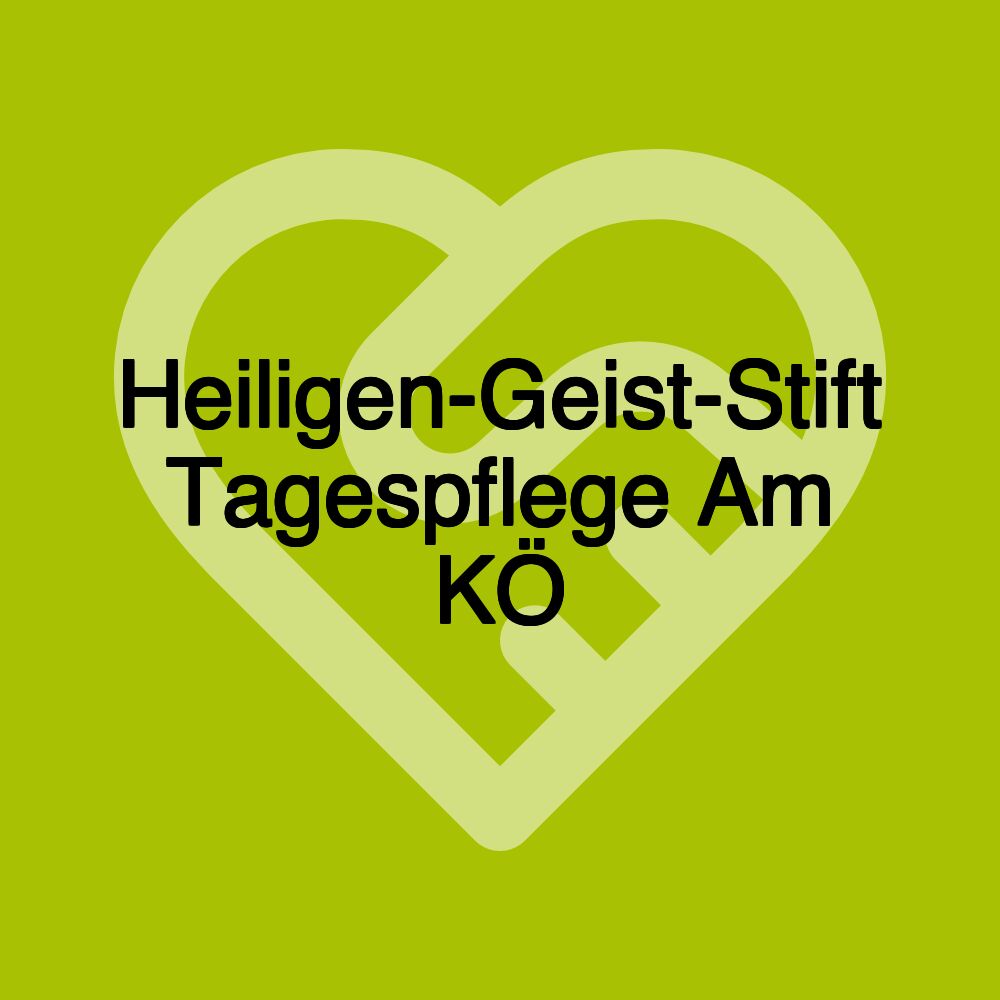 Heiligen-Geist-Stift Tagespflege Am KÖ