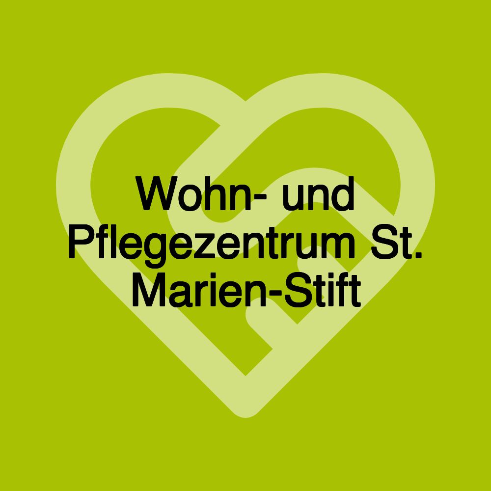 Wohn- und Pflegezentrum St. Marien-Stift